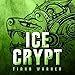Ice Crypt: Mermaids of Eriana Kwai, Book 2 by 
