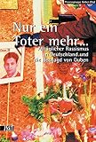 Image de Nur ein Toter mehr?: Alltäglicher Rassismus in Deutschland und die Hetzjagd von Guben (Reihe antifa