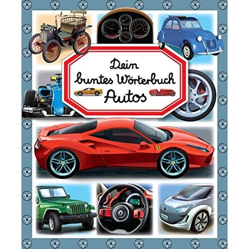 Dein buntes Wörterbuch: Autos