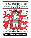 Image de The Worrier's Guide to Life