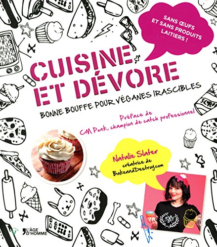 Download Cuisine et dévore - Bonne bouffe pour véganes irascibles Download Cuisine et dévore - Bonne bouffe pour véganes irascibles
