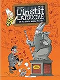 L'instit Latouche - tome 3 - Pas touche à saint Potache