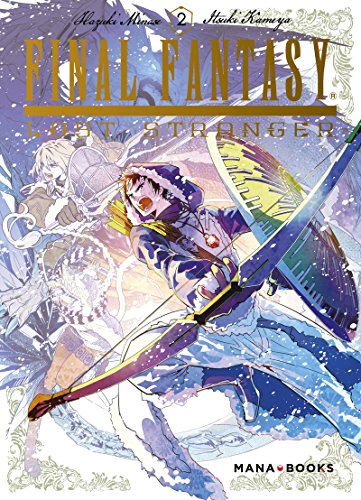 Final Fantasy : Lost Stranger — Tome 2