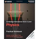 Cambridge International AS &amp; A Level Physics Practical Workbook (Cambridge University Press)
