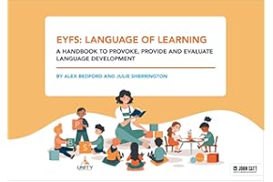 EYFS: Language of Learning – a handbook to provoke, provide and evaluate language development