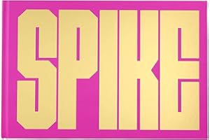 Spike: by Spike Lee