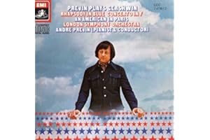 Gershwin: Rhapdosy in Blue, Concerto in F / An American in Paris