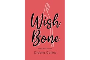 Wish Bone: And Other Stories