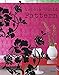 Tricia Guild Pattern: Using Pattern to Create Sophisticated, Show-stopping Interiors by 