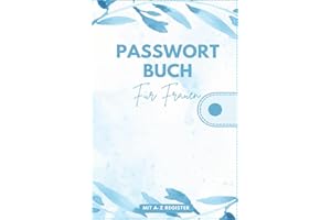 Frauen Geschenke Zum Geburtstag: Passwort Buch Mit A-z Register: Halte alle wichtigen Passwörter an einem Ort – perfekt als Geschenk für Frauen, Mütter und Freundinnen