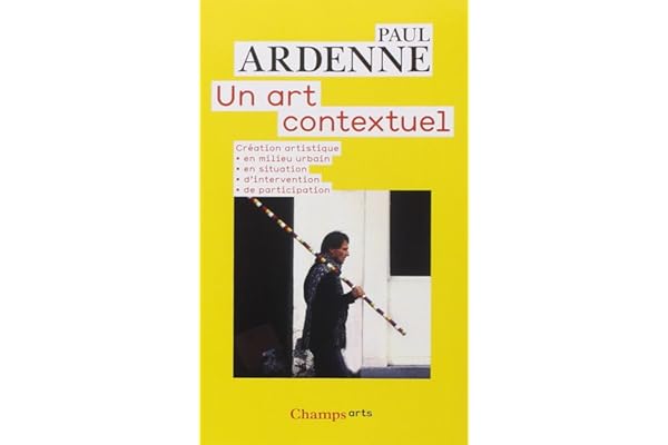 Un art contextuel: création artistique en milieu urbain, en situation, d'intervention, de participation