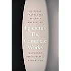 The Complete Works: Handbook, Discourses, & Fragments