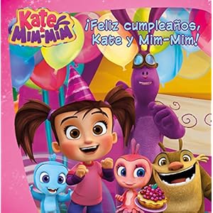 ¡Feliz cumpleaños, Kate y Mim-Mim! (KATE & MIM MIM, Band 150041)