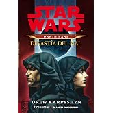 Star Wars Darth Bane Dinast&iacute;a del mal (novela) (Star Wars: Novelas)