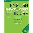 English Phrasal Verbs in Use Advanced Book with Answers: Vocabulary Reference and Practice (Vocabulary in Use)