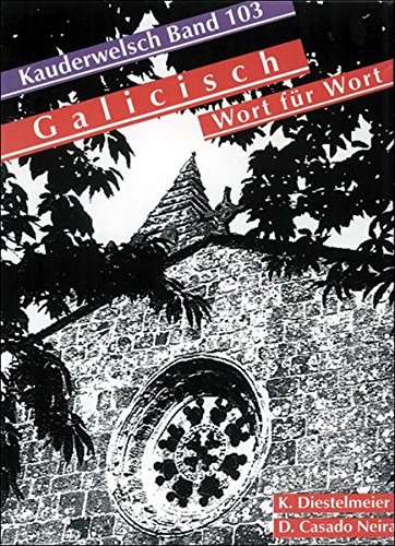 Preisvergleich Produktbild Kauderwelsch, Galicisch Wort für Wort