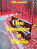 Image de Close Encounter in Morelia (English Edition)