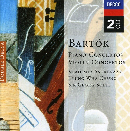 Bartók: Piano Concertos; Violin Concertos