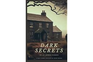 The Dark Secrets Of An Animal Farmer