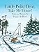 Little Polar Bear, Take Me Home by Hans de Beer