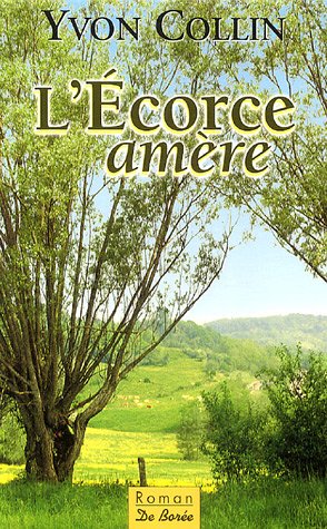 couverture de : L'Ecorce am&egrave;re