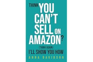Think You CAN'T Sell On Amazon? (Think Again) I'll Show You How