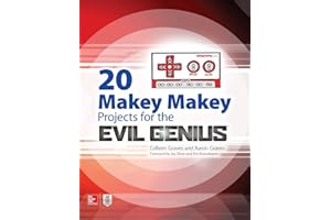 20 Makey Makey Projects for the Evil Genius (ELECTRONICS)