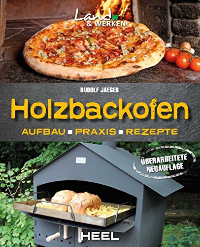 Download Holzbackofen: Aufbau, Praxis und Rezepte Download Holzbackofen: Aufbau, Praxis und Rezepte