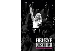 Helene Fischer - Das Konzert aus dem Kesselhaus