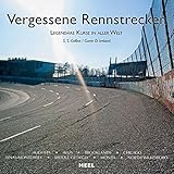 Image de Vergessene Rennstrecken: Legendäre Kurse in aller Welt