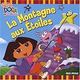 Dora l'exploratrice : La Montagne aux Etoiles