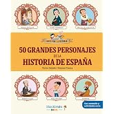 50 grandes personajes de la historia de Espa&ntilde;a: Desde Atapuerca hasta nuestros d&iacute;as, las biograf&iacute;as de los VIPS de nuestra hi