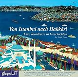 Von Istanbul nach Hakkari: Eine Rundreise in Geschichten - Fuat Saka Von Istanbul nach Hakkari: Eine Rundreise in Geschichten - Fuat Saka