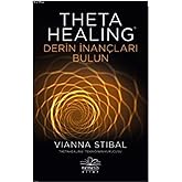 Theta Healing - Derin İnan&ccedil;ları Bulun