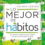 Image de Lo mejor de hábitos / The Best of Habits?: Las mejores imagenes de la pagina que ha revolucionado tu salud