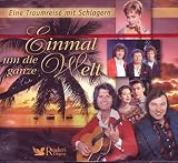 Einmal um die ganze Welt - Eine Traumreise mit Schlagern (5 CD Box Set - Caterina Valente, Peter Alexander, Vico Torriani, Cornelia Froeboess, Roberto Blanco, Michael Holm, Peggy March, G.G. Anderson, Die Flippers, Patrick Lindner, Gitte Haenning, Freddy Quinn, Mireille Mathieu, Bill Ramsey, Costa Cordalis, Rex Gildo, Roy Black, Katja Ebstein, Paul Kuhn, Heino, Tony Marshall, Lolita, Jonny Hill, Bruce Low Karel Gott