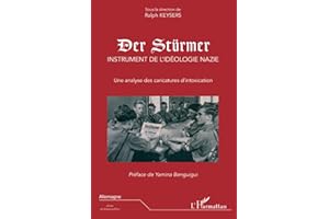 Der Stürmer : Instrument de l'idéologie nazie, une analyse des caricatures d'intoxication