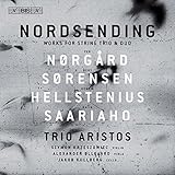Nordsending: Works for String Trio & Duo von Trio Aristos