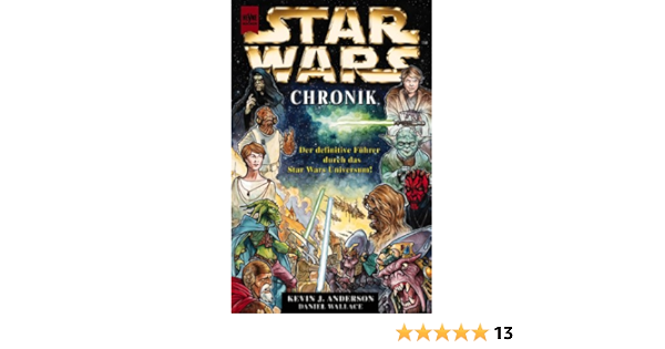 Star Wars Die Ultimative Chronik Amazon De Anderson Kevin J Wallace Daniel Bucher Star Wars Die Ultimative Chronik Amazon De Anderson Kevin J Wallace Daniel Bucher