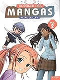 Dessiner des mangas : Tome 2