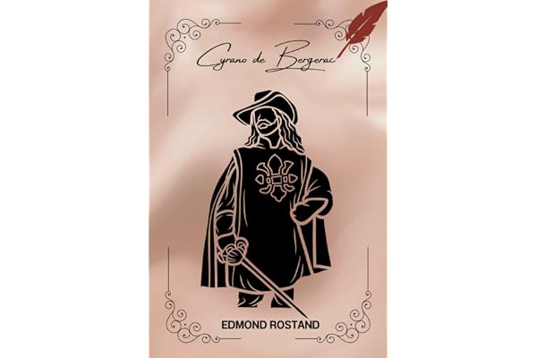 CYRANO DE BERGERAC Par Edmond Rostand: ( French Edition)