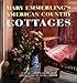 Mary Emmerling's American Country Cottages by 