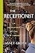 Receptionist: An Education at the New Yorker by 