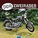 Technikkalender DDR-Zweiräder 2018: Mit Texten von Udo Paulitz. by 