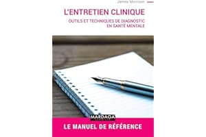 Entretien clinique: Outils et techniques de diagnostic en santé mentale