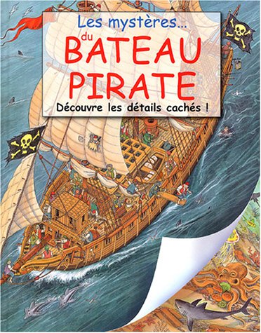 couverture de : Les myst&egrave;res du bateau pirate