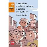 El empoll&oacute;n, el cabeza cuadrada, el gafotas y el pelmazo: 120 (El Barco de Vapor Naranja)