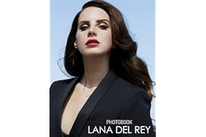 𝕃𝕒𝕟𝕒 𝔻𝕖𝕝 ℝ𝕖𝕪 Photobook: A Book That True Fans Of 𝕃𝕒𝕟𝕒 𝔻𝕖𝕝 ℝ𝕖𝕪 Don't Want To Miss! [Celeb Edition]