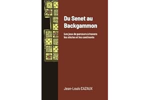 Du Senet au Backgammon: Les jeux de parcours