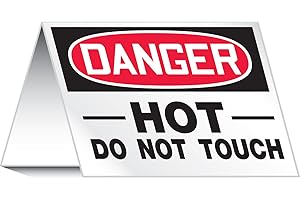 Accuform PAT727 Aluminum Tent-Style Surface Warning Sign, Legend"Danger HOT DO NOT Touch", 5" Height x 7" Width, Red/Black on White